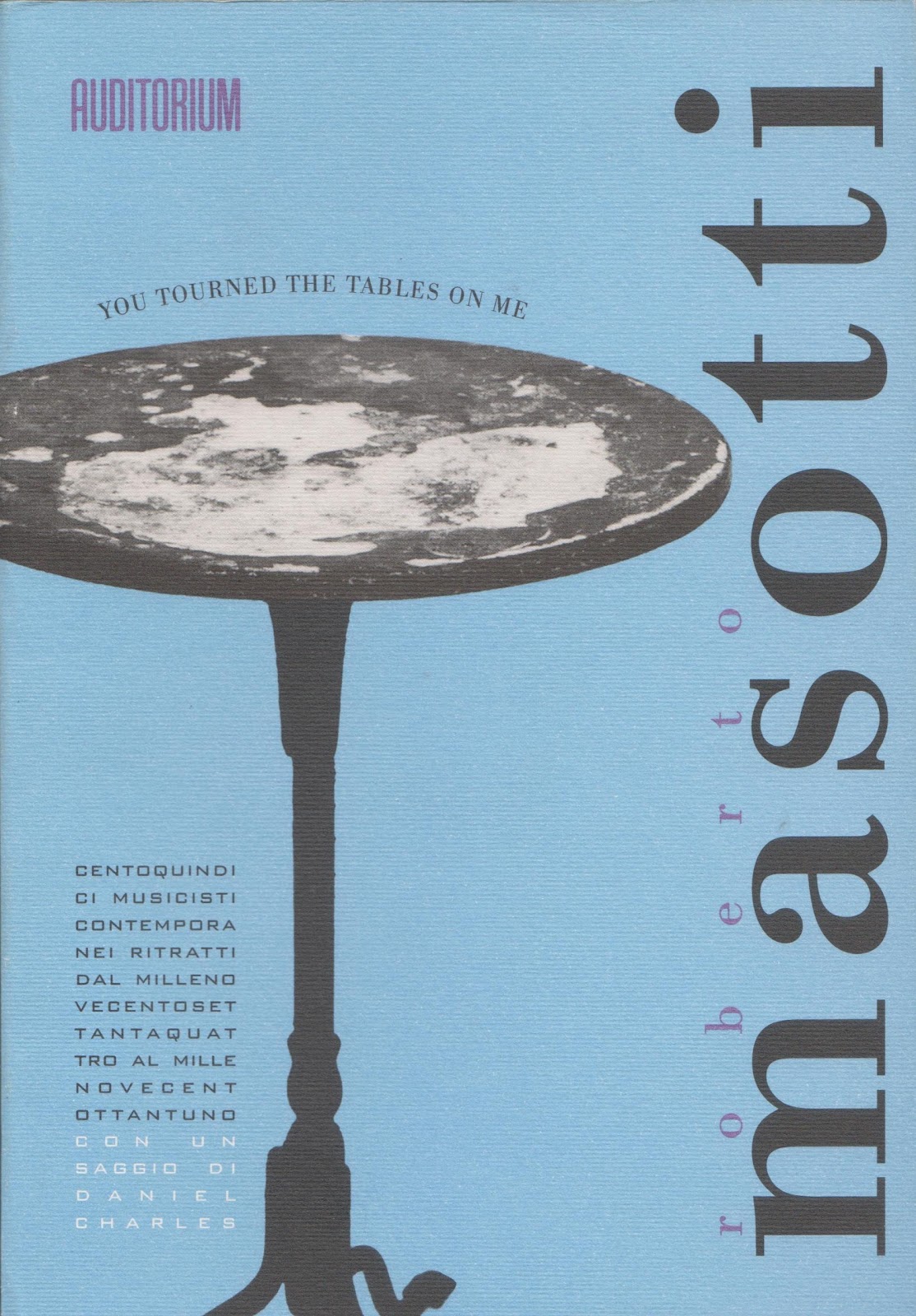 Presentazione del libro<br />“You tourned the tables on me. 115 musicisti contemporanei ritratti dal 1974 al 1981”<br />di Roberto Masotti, Franco Masotti, Daniel Charles<br />(Seipersei, 2022)